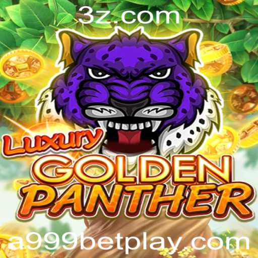 LUXURYGOLDENPANTHER: O Novo Jogo de Emoção e Riqueza da a999bet