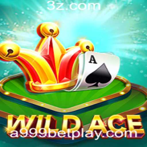 Descubra WildAce: O Novo Fenômeno dos Jogos de Cartas na Plataforma a999bet